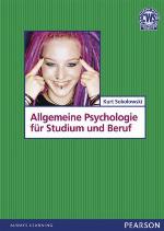 Allgemeine Psychologie für Studium und Beruf