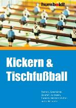 Kickern und Tischfußball
