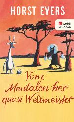 Vom Mentalen her quasi Weltmeister