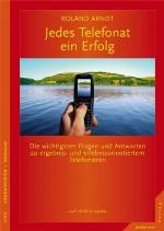 Jedes Telefonat ein Erfolg