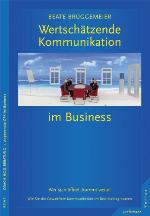 Wertschätzende Kommunikation im Business