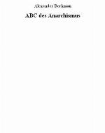 ABC des Anarchismus