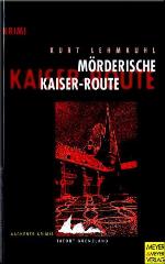 Mörderische Kaiser-Route
