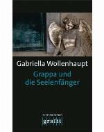 Grappa und die Seelenfänger