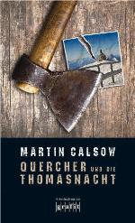 Quercher und die Thomasnacht Querchers erster Fall