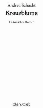 Kreuzblume Historischer Roman