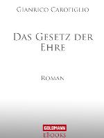 Das Gesetz der Ehre Roman