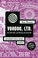 Voodoo, Ltd : ein Artie-Wu-und-Quincy-Durant-Fall