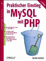 Praktischer Einstieg in MySQL mit PHP
