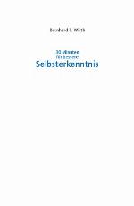 30 Minuten für bessere Selbsterkenntnis