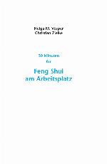 30 Minuten für Feng Shui am Arbeitsplatz