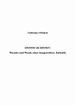 Literatur im Internet Theorie und Praxis einer kooperativen Ästhetik