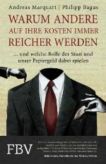 Warum andere auf Ihre Kosten immer reicher werden