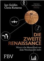 Die zweite Renaissance warum die Menschheit vor dem Wendepunkt steht