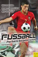 Fußball perfekte Ballbeherrschung