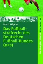 Das Fu�ballstrafrecht des Deutschen Fu�ball-Bundes (DFB)
