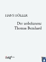 Der unbekannte Thomas Bernhard