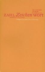 Zahl, Zeichen, Wort