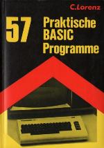 57 [Siebenundfünfzig] praktische Programme und Spiele in BASIC