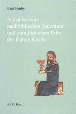 Aufsätze zum nachbiblischen Judentum und zum jüdischen Erbe der frühen Kirche