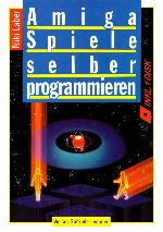Spiele selber programmieren : Schritt für Schritt von Null auf Hundert / 1.