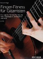 Finger-Fitness für Gitarristen : das tägliche Technik-Training für mehr Geläufigkeit, Dehnbarkeit und Kraft ; für alle Spielstufen