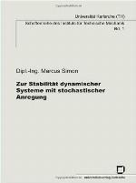 Zur Stabilität dynamischer Systeme mit stochastischer Anregung