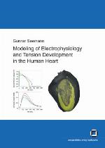 Modeling Of Electrophysiology And Tension Development In The Human Heart