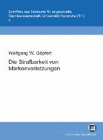 Die Strafbarkeit von Markenverletzungen