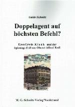 Doppelagent auf höchsten Befehl? Egon Erwin Kisch und der Spionage-Fall um Oberst Alfred Redl