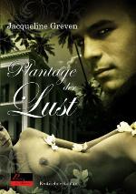 Plantage der Lust Erotischer Roman