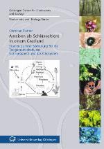 Ameisen als Schlüsseltiere in einem Grasland Studien zu ihrer Bedeutung für die Tiergemeinschaft, das Nahrungsnetz und das Ökosystem