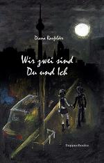 Wir zwei sind Du und Ich (German Edition)