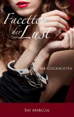 Facetten der Lust SM-Geschichten