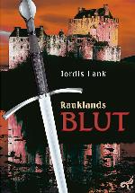 Raukland Trilogie - Band 2 Rauklands Blut