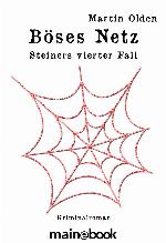Böses Netz Steiners vierter Fall