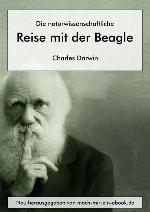 Die naturwissenschaftliche Reise mit der Beagle