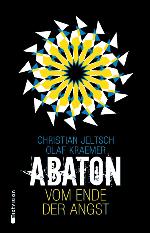 ABATON Vom Ende der Angst