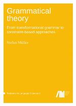 Grammatical theory from transformational grammar to constraint-based approaches