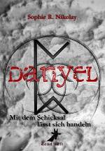 Danyel Mit dem Schicksal lässt sich handeln