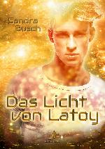 Das Licht von Latoy