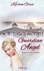 Guardian Angel - Zwischen Leben und Licht