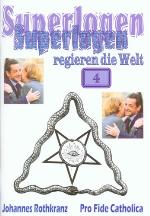 Superlogen regieren die Welt 4