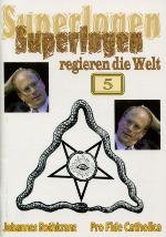 Superlogen regieren die Welt 5