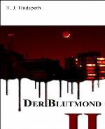 Der Blutmond - Teil 2 (German Edition)
