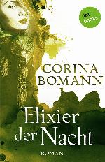 Elixier der Nacht - Ein Romantic-Mystery-Roman: Band 2 Roman