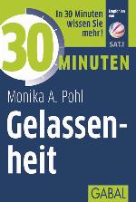 30 Minuten Gelassenheit