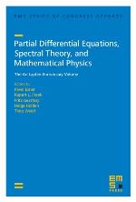 Partial differential equations, spectral theory, and mathematical physics : the Ari Laptev anniversary volume