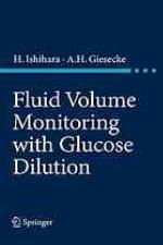 Fluid Volume Monitoring with Glucose Dilution