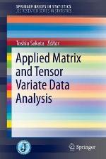 Applied Matrix and Tensor Variate Data Analysis